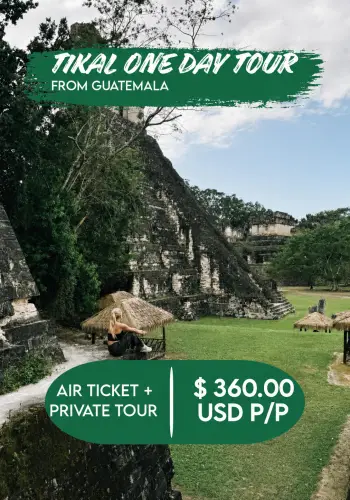 TIKAL EN AVION EN UN DIA DESDE CIUDAD GUATEMALA